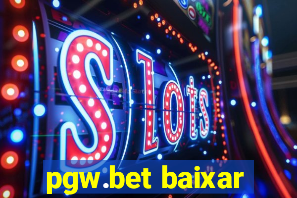 pgw.bet baixar